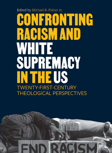 Confronting Racism and White Supremacy in the US